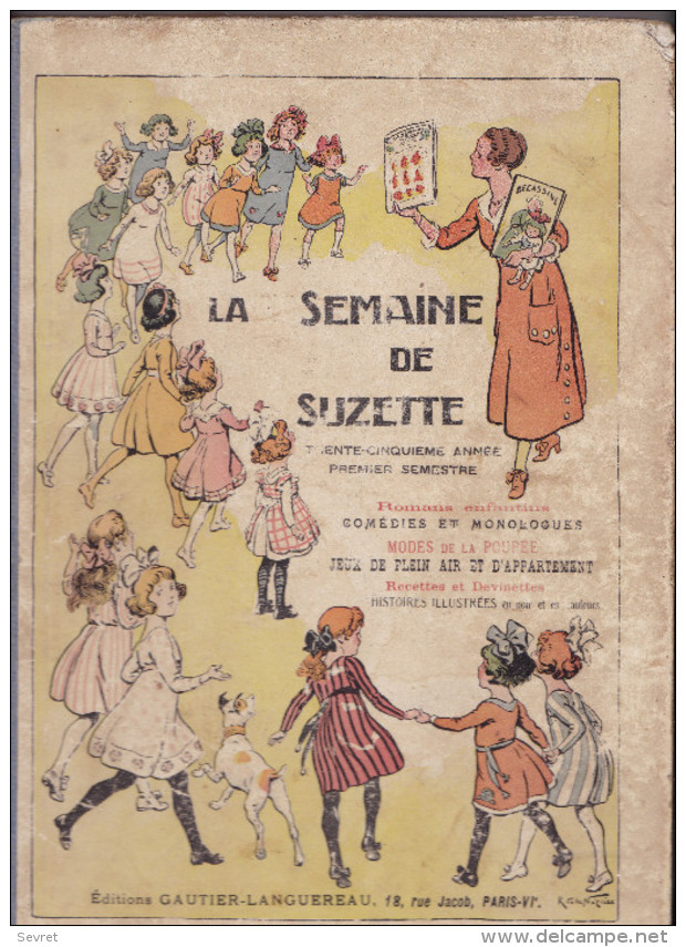 LA SEMAINE DE SUZETTE - 35 ème Année. 1 Er Semestre. Comprenant " Bécassine En Roulotte" - Autres & Non Classés