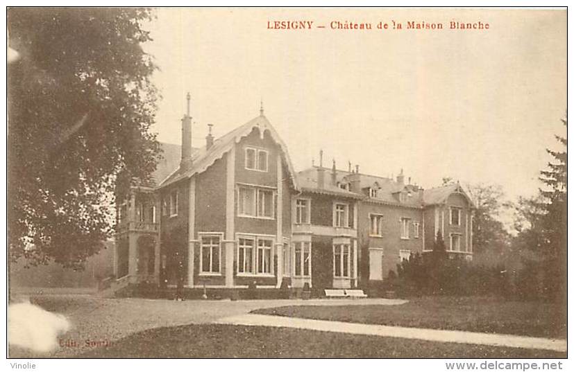 N-16 920 :  LESIGNY LE CHATEAU DE LA MAISON BLANCHE - Lesigny