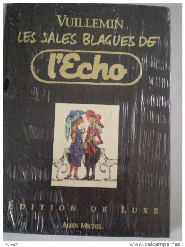 Les Sales Blagues De L'écho (édition De Luxe Albin Michel) - Vuillemin, Ph.