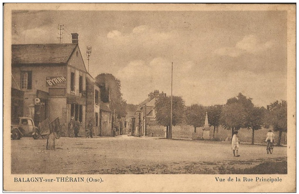 CPA - BALAGNY-SUR-THERAIN- (OISE)- VUE DE LA RUE PRINCIPALE -PETITE ANIMATION -EDIT. HELIOPHORA-PARIS-OBLIT.24.8.1949 - Altri & Non Classificati