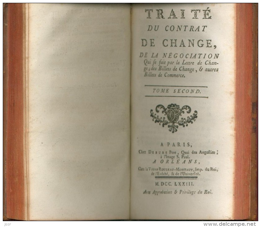 Traité Du Contrat De Constitution De Rente; Par Robert-Joseph Pothier, Suivi Traité Du Contrat De Change - Droit - 1773 - 1701-1800
