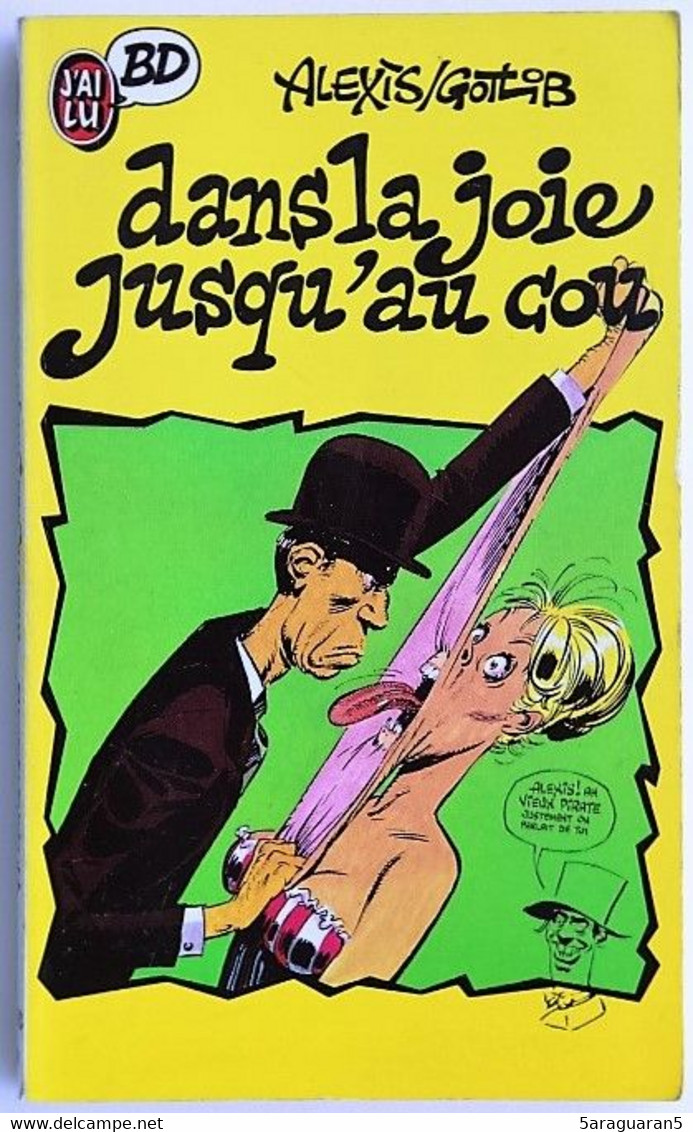 BD DANS LA JOIE JUSQU'AU COU ( GOTLIB ) - Livre De Poche 1988 - Gotlib