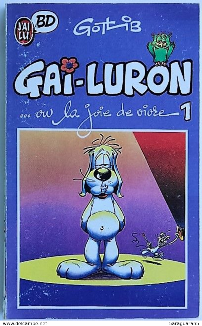 BD GAI LURON ( GOTLIB ) - 1 - Gai Luron Ou La Joie De Vivre - Livre De Poche 1987 - Gai-Luron