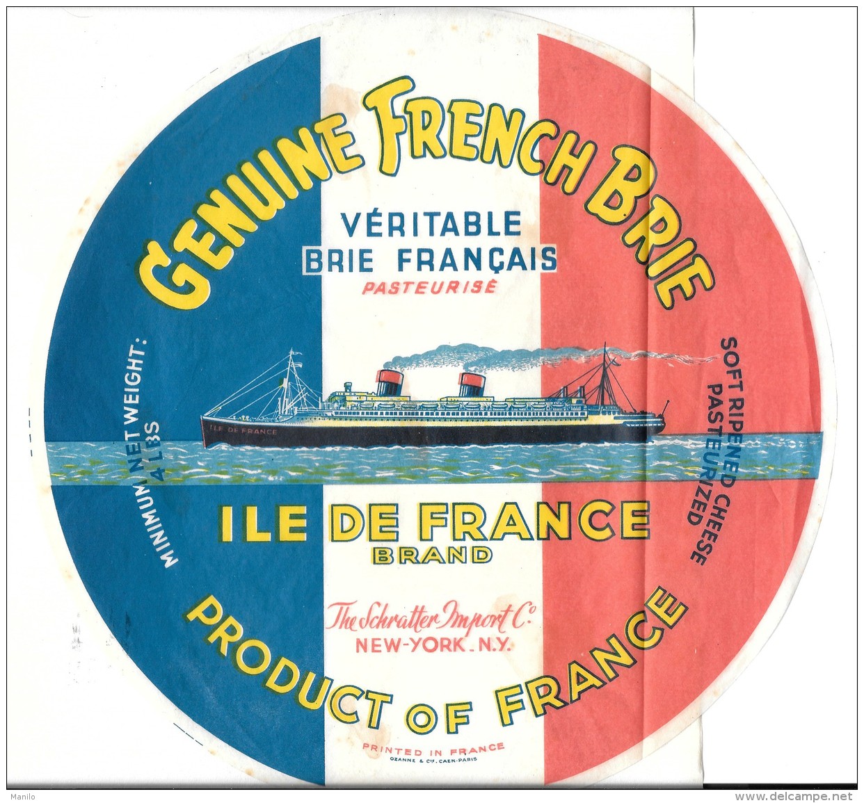 4 étiquettes Diffférentes Paquebot ILE DE FRANCE -1 BRIE -3CAMEMBE Union Laitière De Lorraine, Lact-Intercoop,BENESTROFF - Fromage