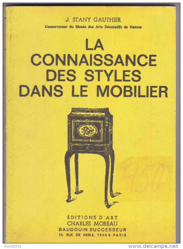 La Connaissance Des Styles Dans Le Mobilier Par Gauthier 1996  282 Pages - Autres & Non Classés