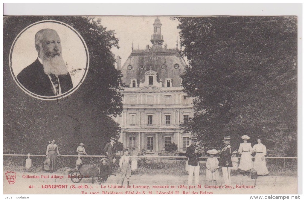 91 ESSONNE LONGPONT   " Le Château De Lormoy Résidence De Léopold II Roi Des Belges "  Précurseur  N° 41 - Autres & Non Classés