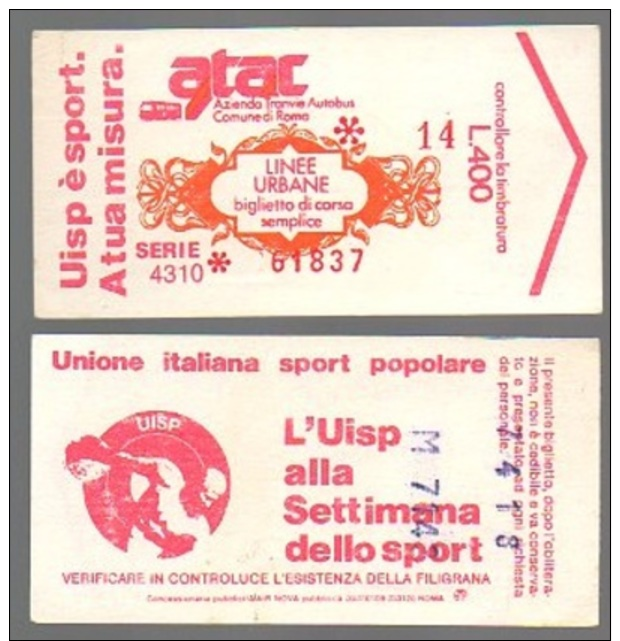 Metro Ticket ROMA ATAC 1980, 400 &pound;, Num 7 - UISP - Italy - Europa