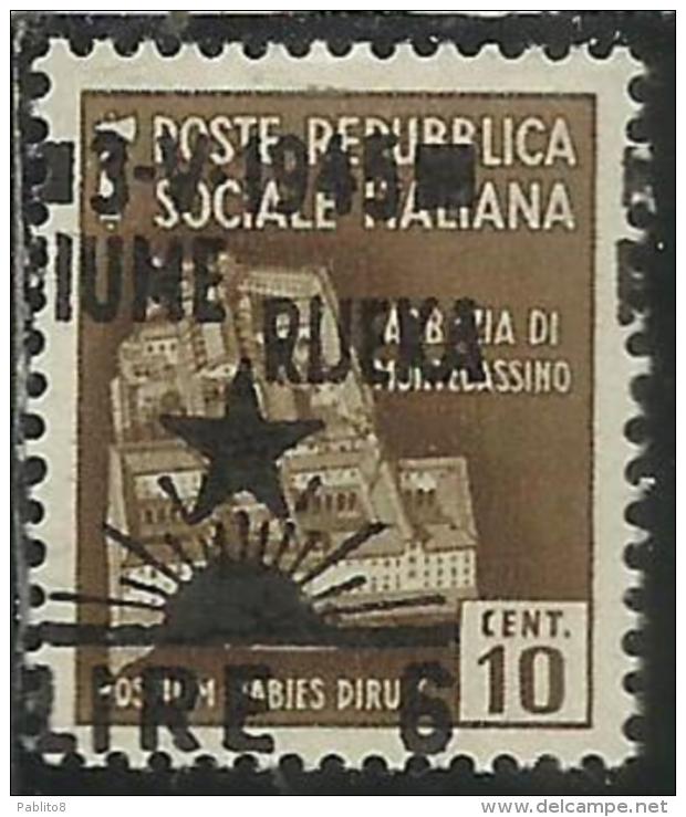 OCCUPAZIONE ITALIANA ITALIAN OCCUPATION FIUME 1945 LIRE 6 SU CENT. 10 C. VARIETA´ VARIETY MNH - Occ. Yougoslave: Fiume