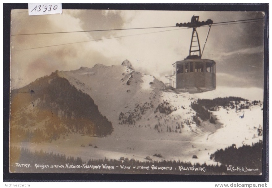 Tatry  Kolejka Linowa Kuznice Kasprowy Wierch, Wipok W Strone Giewontu I Kalatopek. Zakopane 1937 (13´930) - Pologne