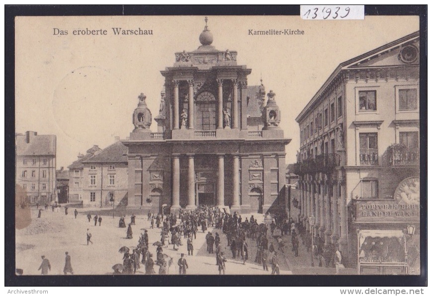 Warszawa - Das Eroberte Warschau - Karmeliter Kirsche Ca 1916 Tache Brune à Gauche Recto Cf Scan (13´939) - Pologne