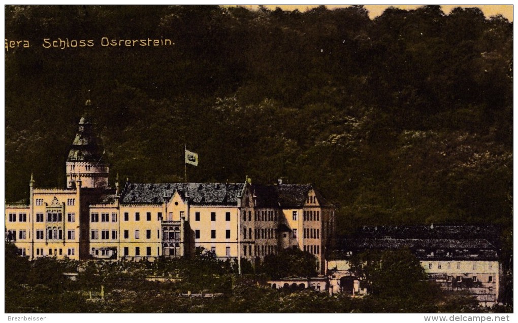 AK GERA - Schloss Osrerstein Karte Gel. 1913 - Gera