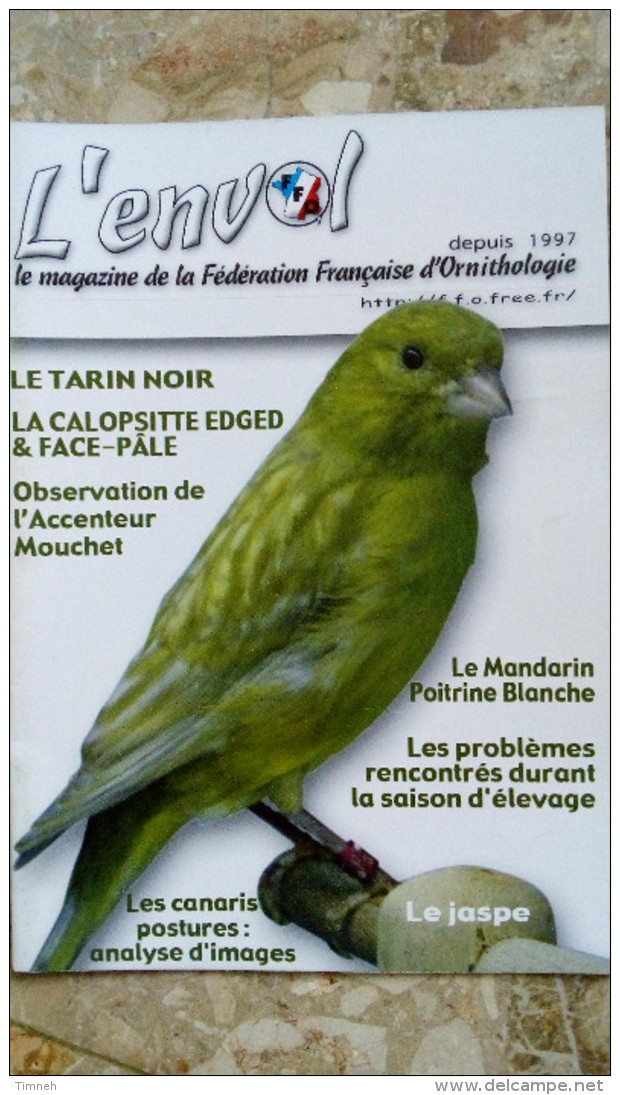 N°96 MARS 2007 - L' Envol Magazine De La Fédération Française D' ORNITHOLOGIE - OISEAUX - Animals