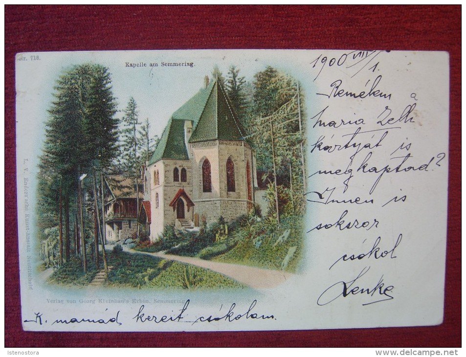 AUSTRIA / SEMMERING - KAPELLE / 1900 - Semmering