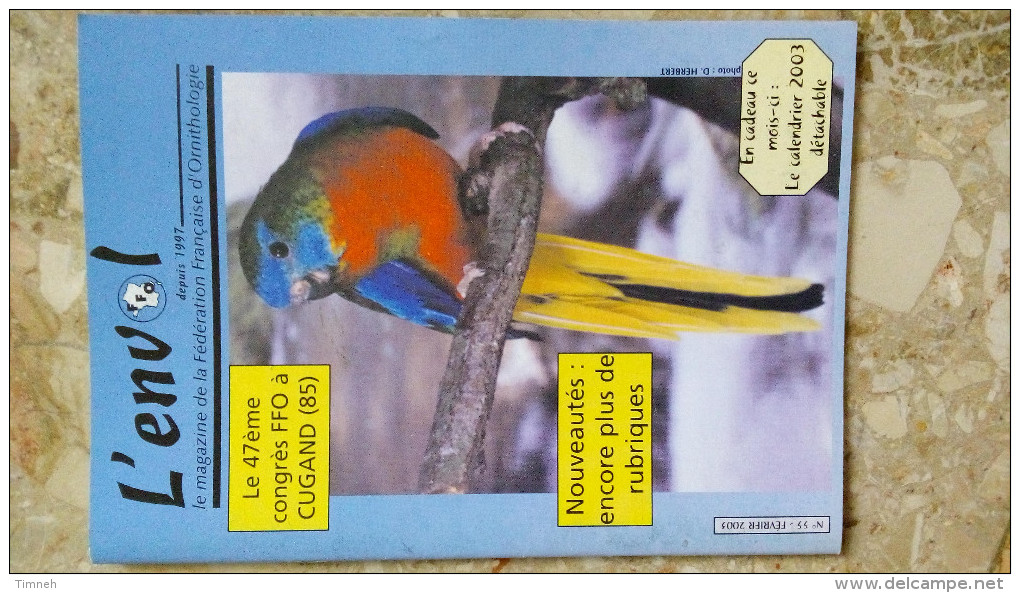 N°55 FEVRIER 2003 - L' Envol Magazine De La Fédération Française D' ORNITHOLOGIE - OISEAUX - Animales