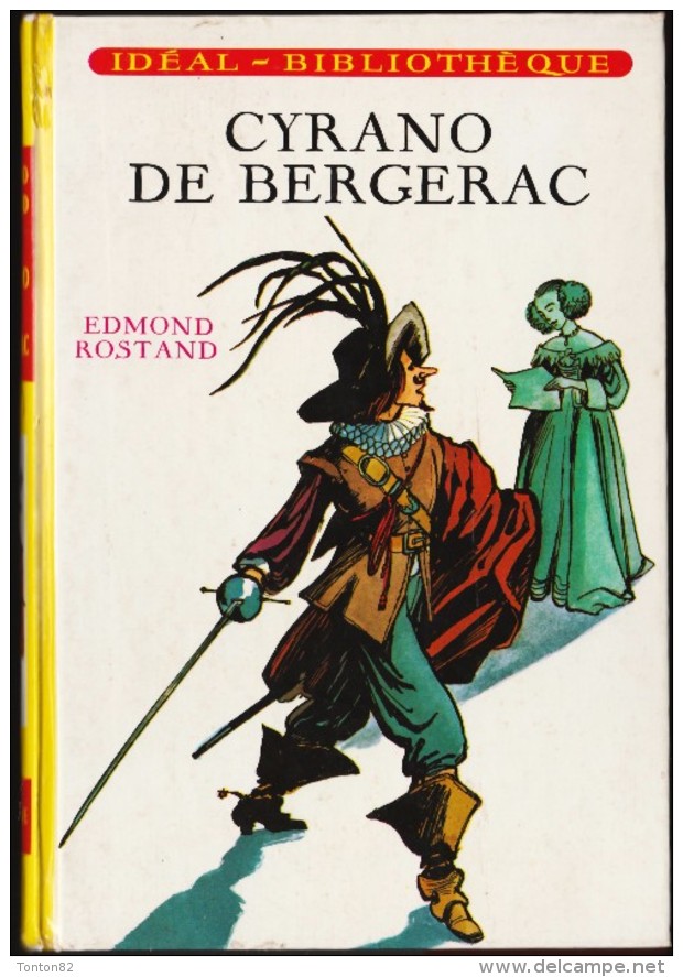 Edmond Rostand - Cyrano De Bergerac - Idéal Bibliothèque - ( 1973  ) . - Ideal Bibliotheque