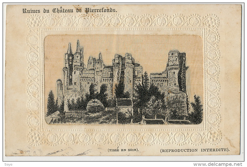 Carte Tissée En Soie Ruines Chateau De Pierrefonds Oise  Silk Woven Card - Autres & Non Classés