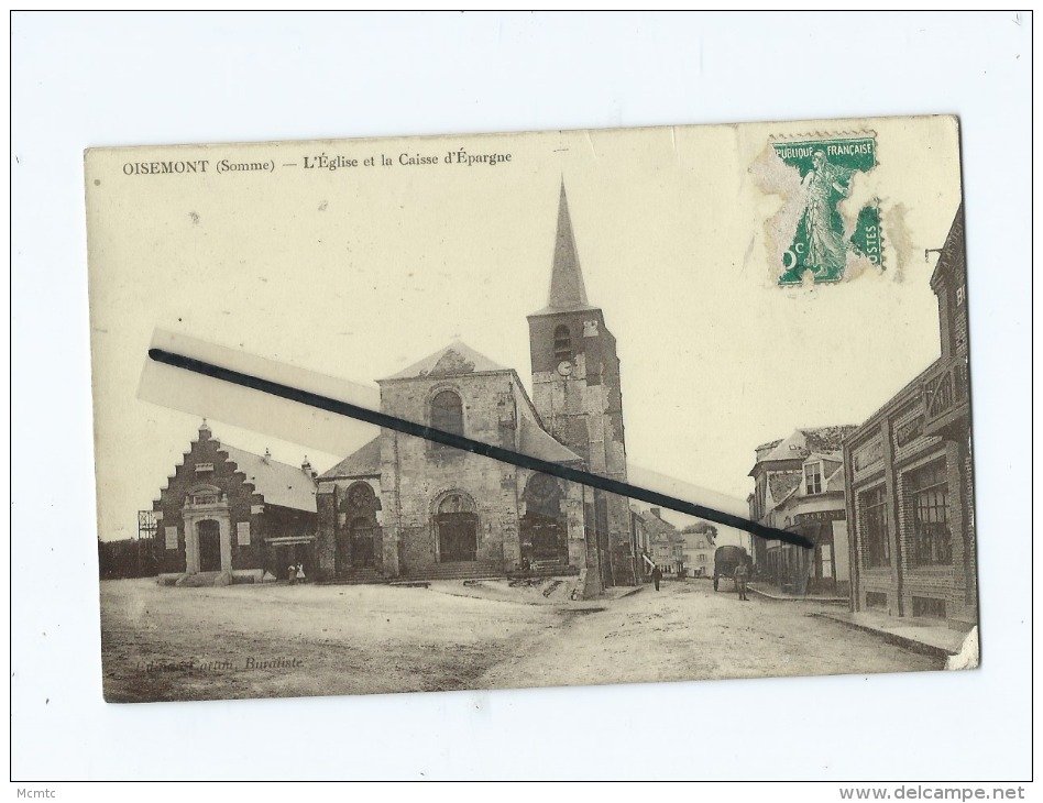 CPA -  Oisemont  - L´Eglise Et La Caisse D´Epargne - Oisemont