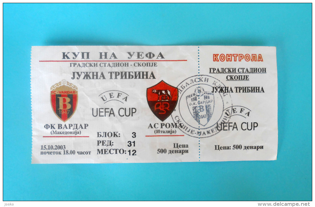 FKVARDAR : AS Roma Italy - 2003. UEFA CUP Football Match Ticket Soccer Billet Foot Calcio Biglietto Fussball Futbol - Match Tickets