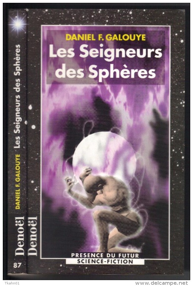 PRESENCE-DU-FUTUR  N° 87 " LES SEIGNEURS DES SPHERES "   DANIEL-F-GALOUYE DE 1998 - Présence Du Futur