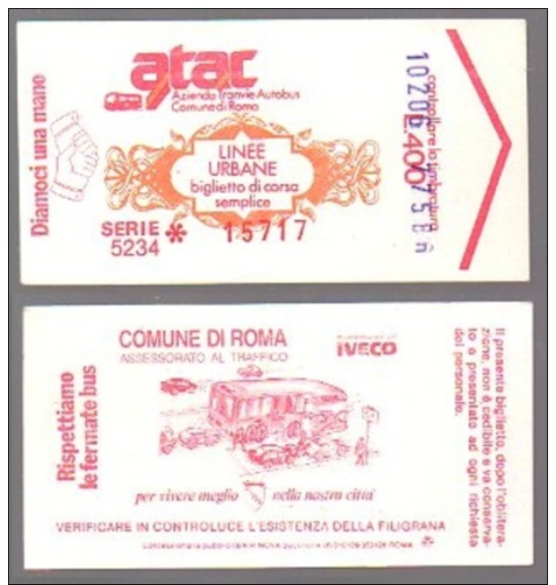 Metro Ticket ROMA ATAC 1980, 400 &pound;, Serie Diamoci Una Mano - Num 1 - Rispettate Le Fermate Del Bus - Italy - Europa