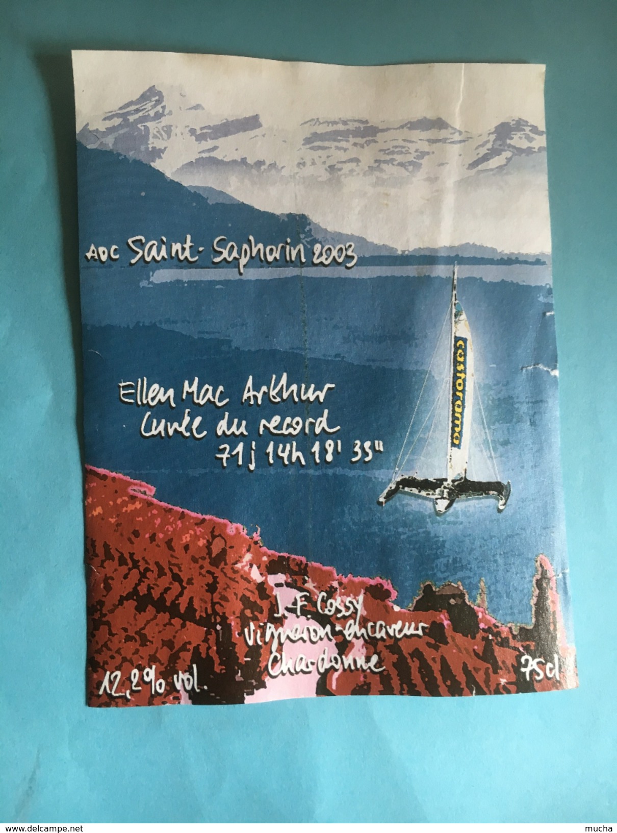 1742  - Rare Ellen Mac Arthur Cuvée Du Record 71 J 14h 18' 35'' Saint Saphorin 2003 Suisse - Bateaux à Voile & Voiliers