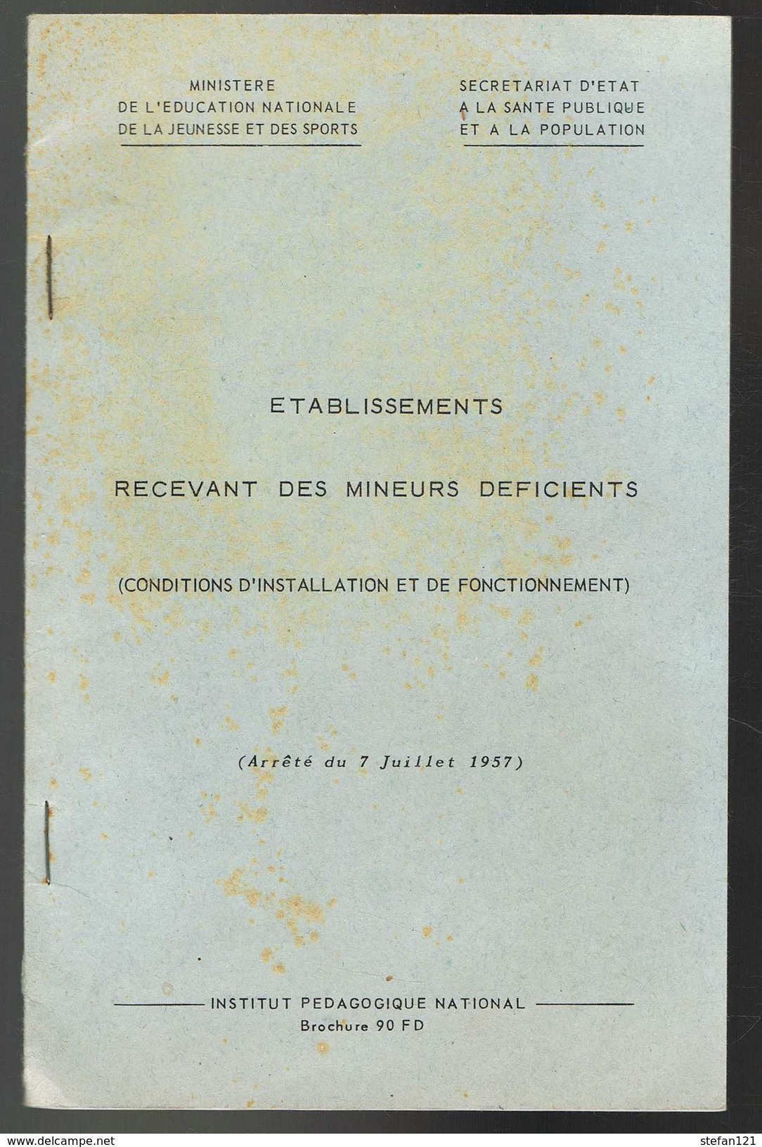 Etablissements Recevant Des Mineurs Déficients - 1957 - 26 Pages 21 X 13,5 Cm - Rechts