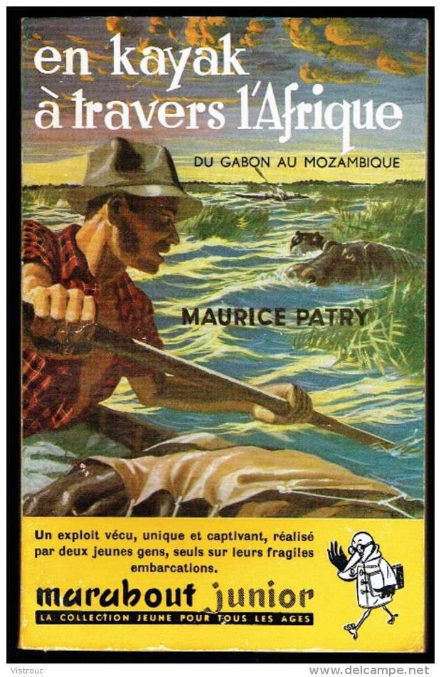 " EN KAYAK A TRAVERS L'AFRIQUE ", Par Maurice PATRY -  MJ  N° 48 - Récit. - Marabout Junior