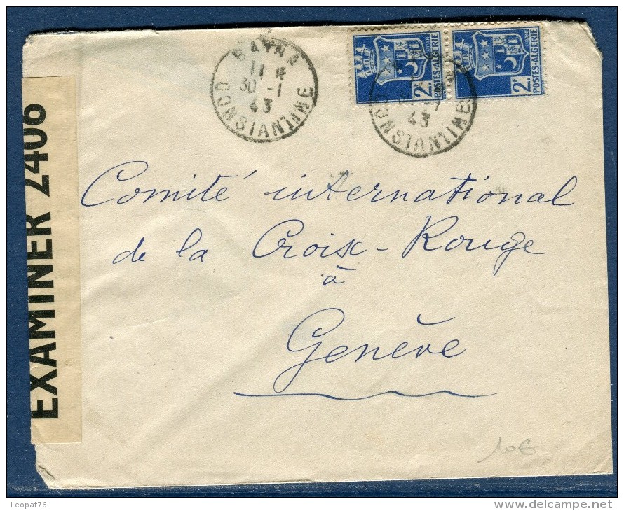 France / Algérie - Enveloppe De Batna Pour Genève En 1943 Avec Contrôle Postal   Voir 2 Scans - Réf. S 103 - Covers & Documents