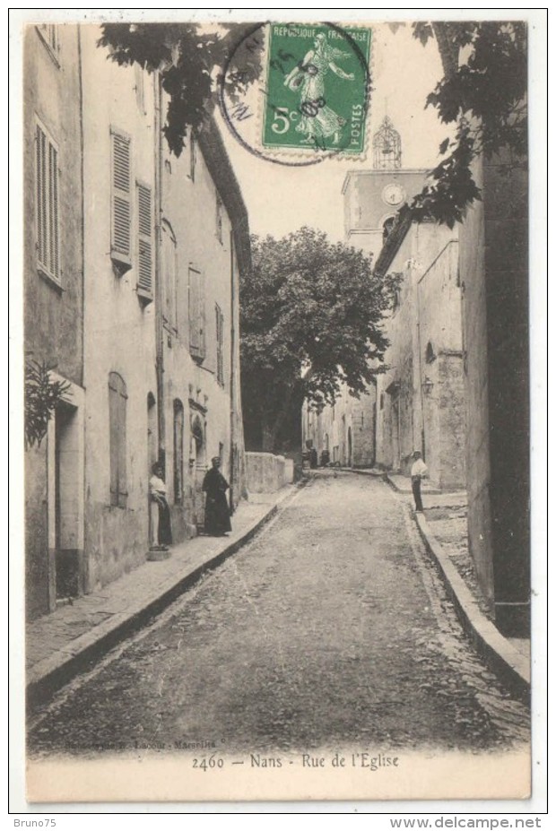 83 - NANS - Rue De L´Eglise - Lacour 2460 - 1909 - Nans-les-Pins