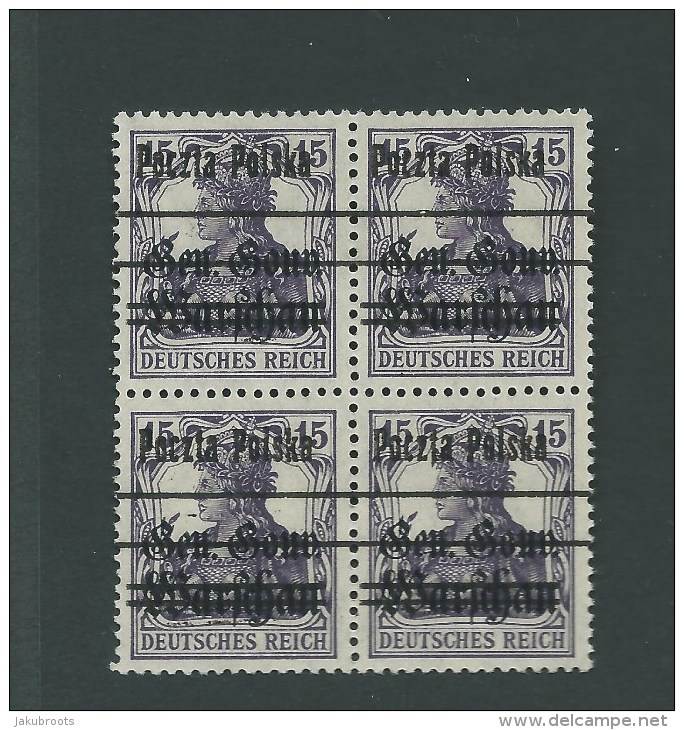 1918. BLOCK OF FOUR GERMANIA 15 F. STAMPS .ERROR  PRINTING .WARSHAU ISSUE - Nuevos