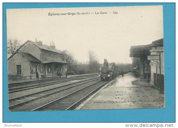 CPA - Chemin De Fer Arrivée Du Train En Gare De EPINAY-SUR-ORGE 91 - Epinay-sur-Orge