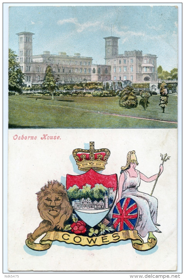 ISLE OF WIGHT : OSBORNE HOUSE - COWES / POSTMARK - BITTERNE, SOUTHAMPTON (SINGLE CIRCLE), SYDNEY COTTAGE - Cowes