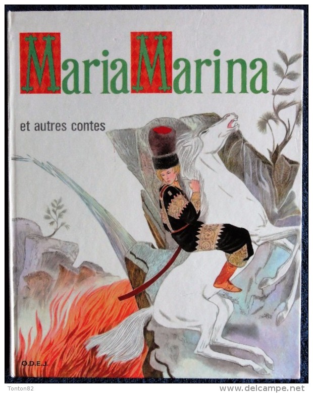 Contes Choisis De Colibri - Maria Marina ( Et Autres Contes ) - Éditions O.D.E.J. - ( 1966 ) . - Autres & Non Classés