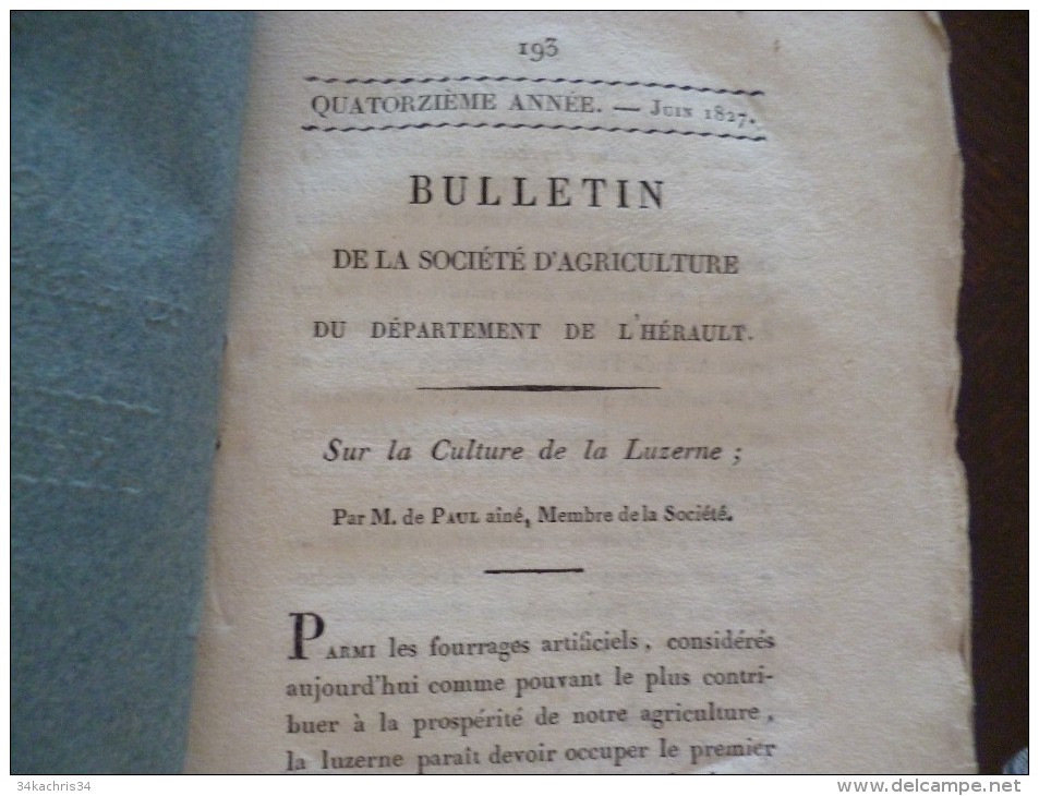 Bulletin De La Société D´agriculture De L´Hérault 06/1827 Culture De La Luzerne M De Paul - 1801-1900