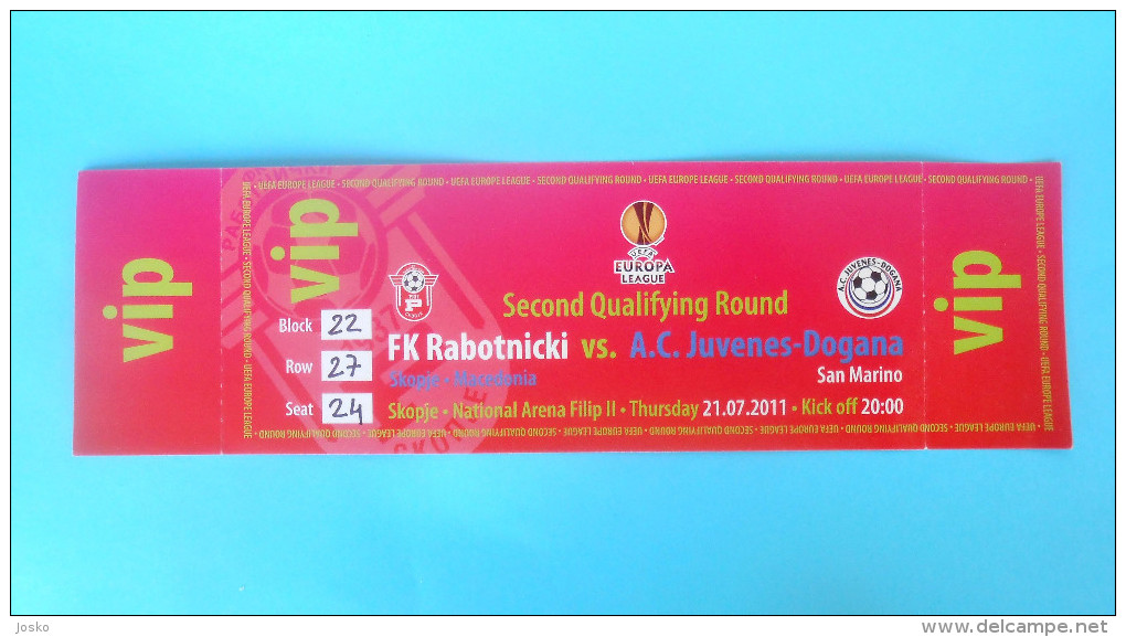 RABOTNIICKIvs AC JUVENES-DOGANA San Marino - 2011 UEFA EUROPA LEAGUE Football Soccer Match Ticket Biglietto Calcio - Eintrittskarten