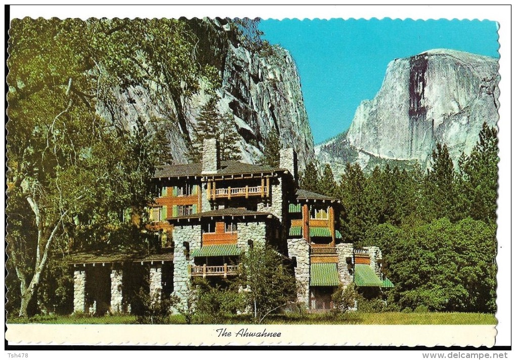 CALIFORNIA---YOSEMITE NATIONAL PARK--THE AHWAHNEE---voir 2 Scans - Yosemite