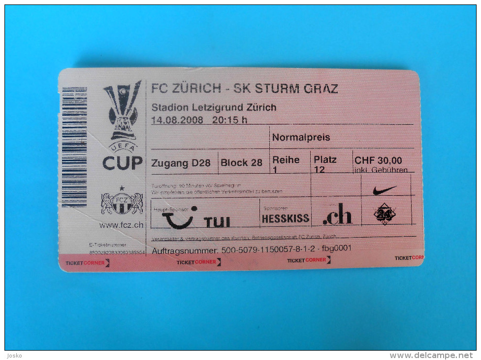 FC ZURICH Vs SK STURM GRAZ - 2008 UEFA CUP Football Soccer Match Ticket Foot Billet Fussball Switzerland Suisse Austria - Eintrittskarten