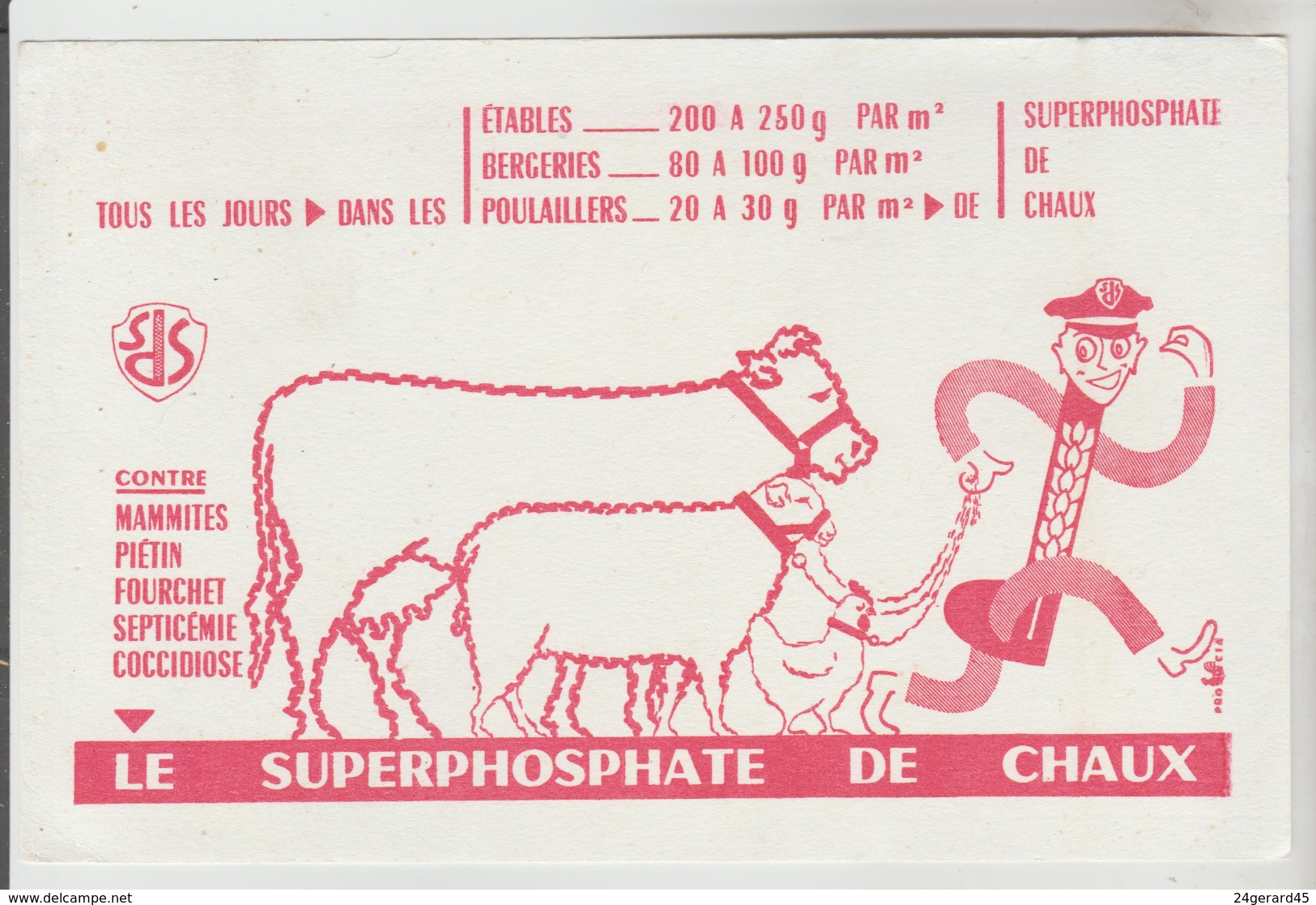 BUVARD AGRICULTURE ENGRAIS - Tous Les Jours Dans Les étables "Le Superphosphate De Chaux" - Agricultura