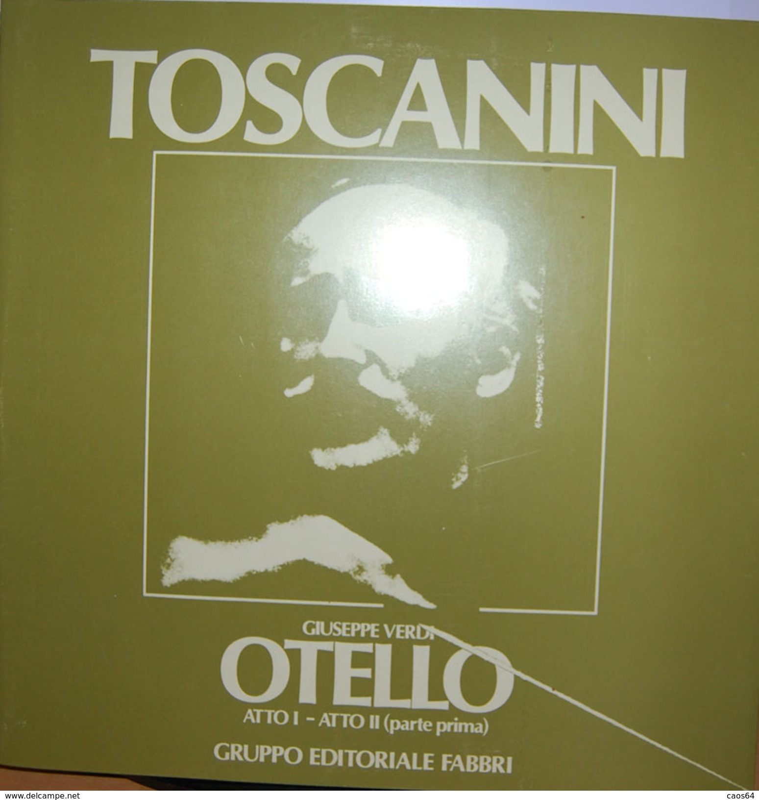 TOSCANINI OTELLO  ATTO I - ATTO II (parte Prima) M/NM LP - Oper & Operette