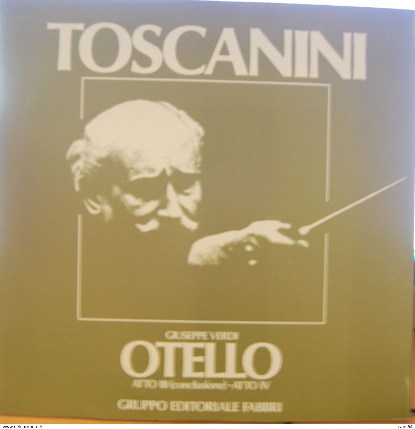 TOSCANINI OTELLO ATTO III (CONCLUSIONE) ATTO IV  M/NM LP - Oper & Operette