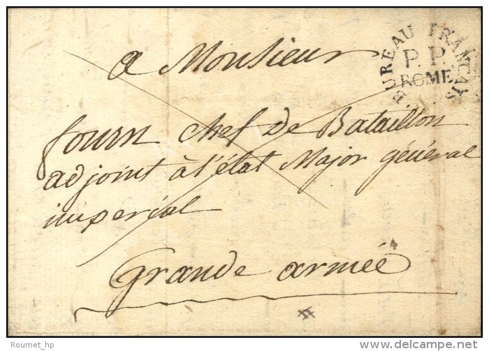 BUREAU FRANCAIS / P.P. / ROME Sur Lettre Avec Texte Daté De Castrovillari Adressée Au Chef De... - Legerstempels (voor 1900)