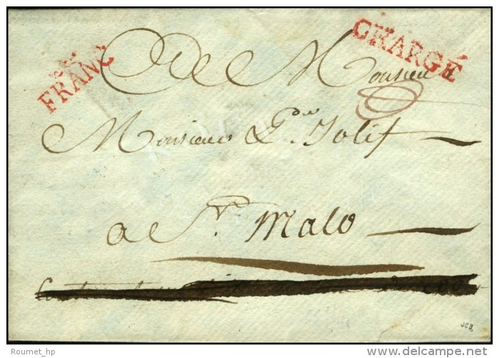 FRANC Couronné Rouge (21 Mm) + CHARGÉ Rouge Sur Enveloppe Sans Texte Pour St Malo. - SUP. - RR. - 1701-1800: Voorlopers XVIII