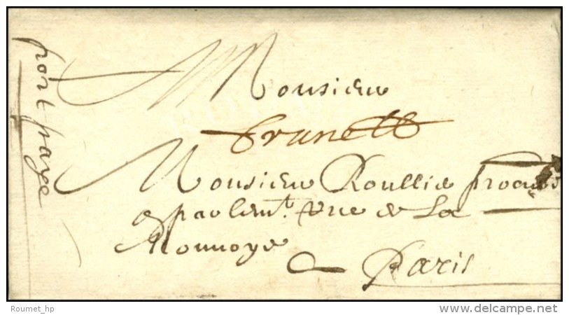 '' Franc '' + '' Port Payé '' Sur Lettre Avec Texte Daté De Troyes Pour Paris. 1681. - SUP. - RR. - ....-1700: Voorlopers