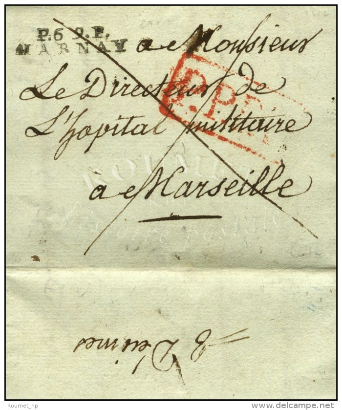 P. 69. P. / MARNAY Sur Lettre Avec Texte Daté Aurigney Le 26 Avril 1812 Pour Marseille. Au Verso, Mention ''... - Andere & Zonder Classificatie