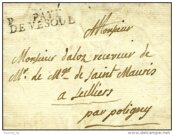 P. PAYE / DE VESOUL (L N° 5) Sur Lettre Avec Texte Daté De Chatenois. 1768. - SUP. - RR. - 1701-1800: Voorlopers XVIII