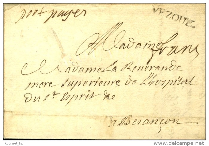 VEZOUL (L N° 4) + '' Port Payé '' Sur Lettre Avec Texte Daté De Jussey Le 4 Mai 1746. - TB / SUP.... - 1701-1800: Voorlopers XVIII