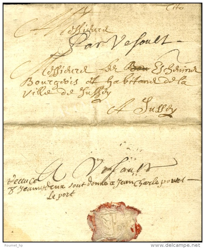 Lettre Avec Texte Daté De Besançon 1687 Adressée à Jussey, Au Recto Mention Manuscrite... - ....-1700: Voorlopers