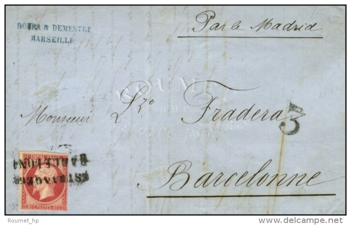 ESTRANGERO / BARCELONA / N° 17 (infime Def) Sur Lettre 2 Ports De Marseille Pour Barcelone. 1861. - TB. - Maritieme Post