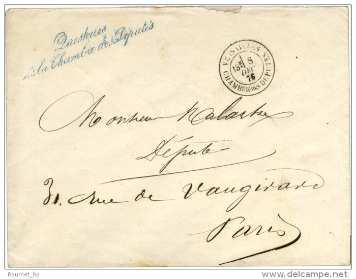 Càd VERSAILLES / CHAMBRE DES DEPUTES Sur Lettre En Franchise Avec Griffe Bleue ' Questeurs / De La Chambre... - 1849-1876: Klassieke Periode