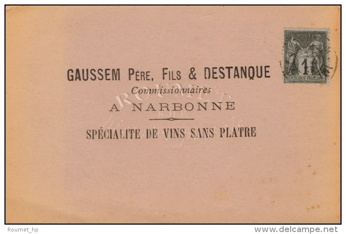 Càd NARBONNE /  N° 83 Sur Carte Publicitaire Georges Dreyfus Envoyée Sans Adresse. 1889. - TB. -... - 1876-1878 Sage (Type I)